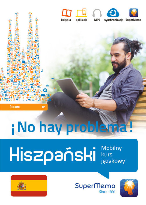 Hiszpański No hay problema! Mobilny kurs językowy (poziom średni B1)