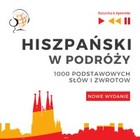 Hiszpański w podróży 1000 podstawowych słów i zwrotów - Nowe wydanie - Audiobook mp3