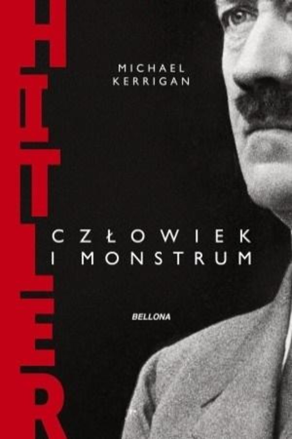Hitler Człowiek i monstrum