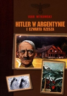 Hitler w Argentynie i Czwarta Rzesza