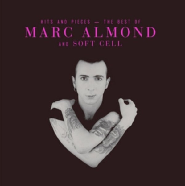 Hits And Pieces - The Best Of: Marc Almond