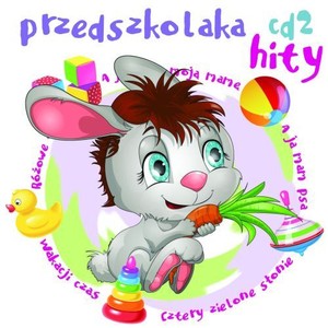 Hity przedszkolaka. Volume 2