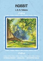 Hobbit J. R. R. Tolkiena - pdf Streszczenie, analiza, interpretacja