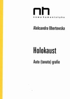 Holokaust Auto (tanato) grafie - mobi, epub