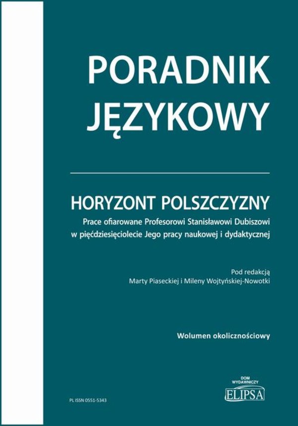 Horyzont polszczyzny. Prace ofiarowane Profesorowi Stanisławowi Dubiszowi - pdf