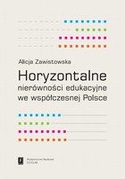 Horyzontalne nierówności edukacyjne we współczesnej Polsce - pdf