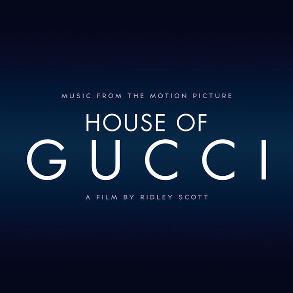 House Of Gucci OST