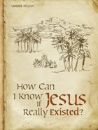 How Can I Know if Jesus Really Existed? - mobi, epub