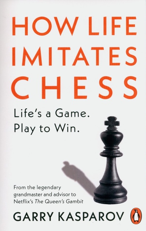 How Life Imitates Chess