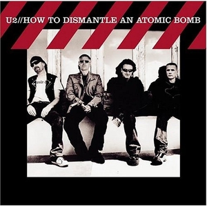 How To Dismantle An Atomic Bomb (CD + DVD)