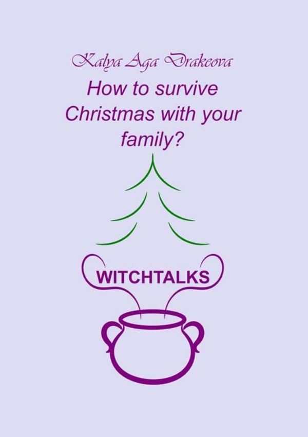 How to survive Christmas with your family? - mobi, epub