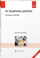 HR Business Partner Koncepcja i praktyka