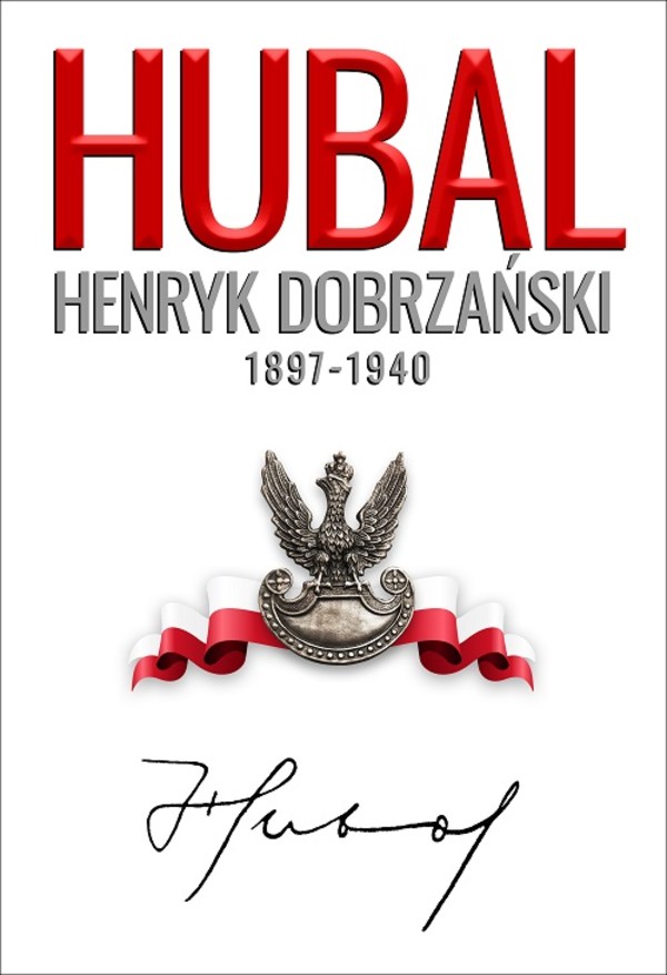 Hubal Henryk Dobrzański (1897-1940)