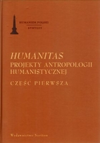 Humanitas Projekty antropologii humanistycznej Tomy 1-2