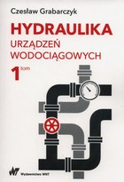 Hydraulika urządzeń wodociągowych - pdf Tom 1