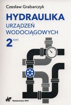 Hydraulika urządzeń wodociągowych - pdf Tom 2