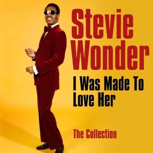 I Was Made To Love Her: The Collection