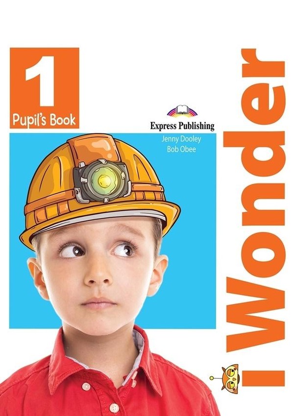 I Wonder 1. Pupil`s Book Podręcznik + eBook