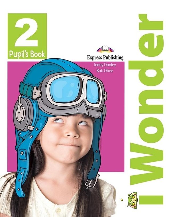 I Wonder 2. Pupil`s Book Podręcznik + eBook
