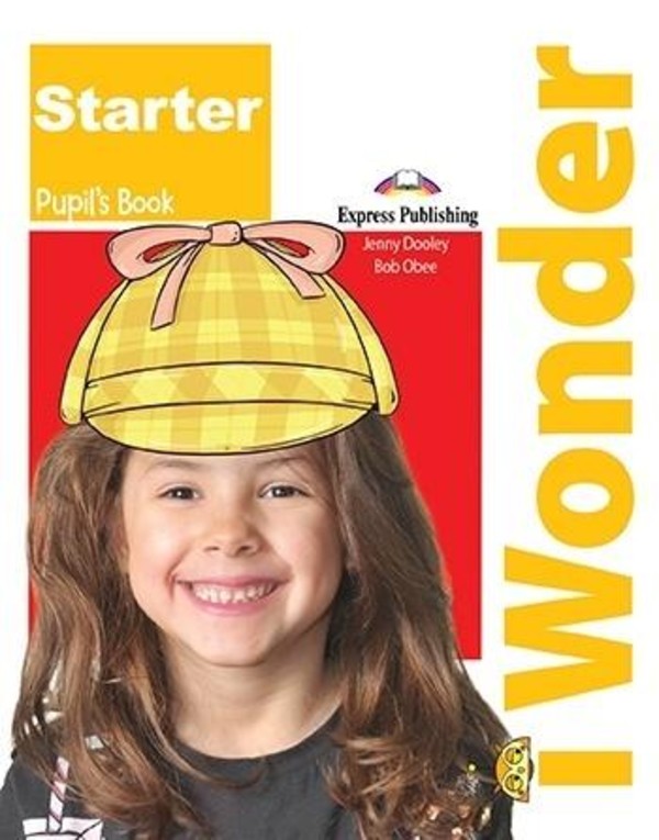 I Wonder Starter. Pupil`s Book Podręcznik + Interactive eBook