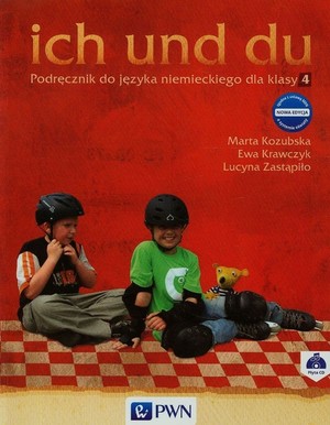 Ich und du. 4 Podręcznik + CD do nauki języka niemieckiego