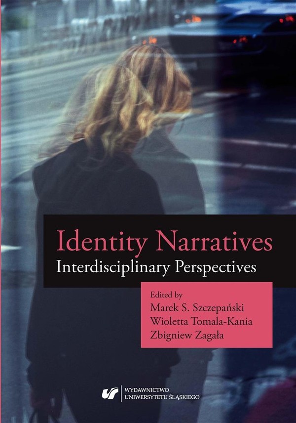 Identity Narratives. Interdisciplinary Perspective