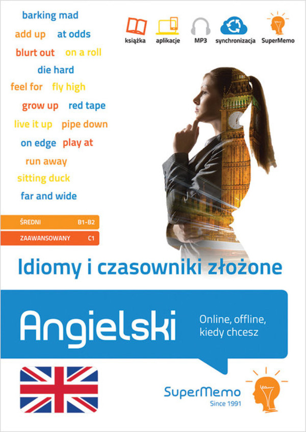 Idiomy i czasowniki złożone. Angielski (poziom średni B1-B2, zaawansowany C1)