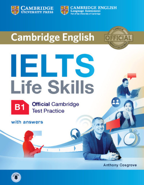 IELTS Life Skills B1. Student`s Book Podręcznik + Answers + Audio Official Cambridge Test Practice