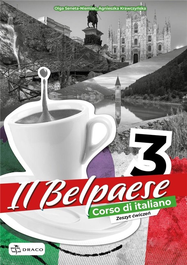 Il Belpaese 3. Corso di italiano. Zeszyt ćwiczeń