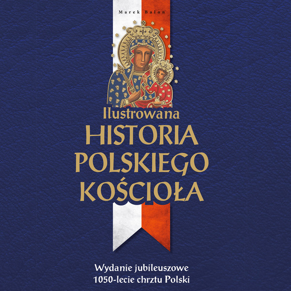 Ilustrowana historia polskiego Kościoła - Audiobook mp3