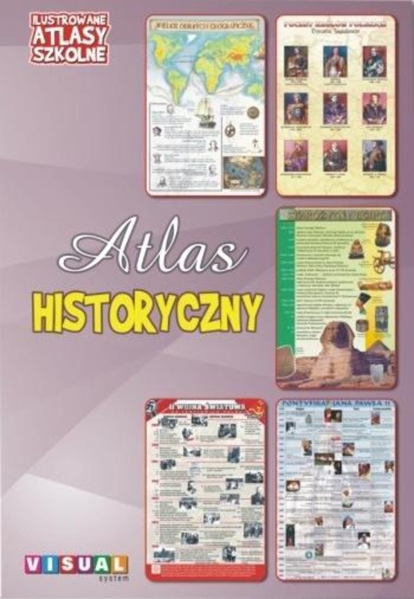 Atlas historyczny Ilustrowany atlas szkolny