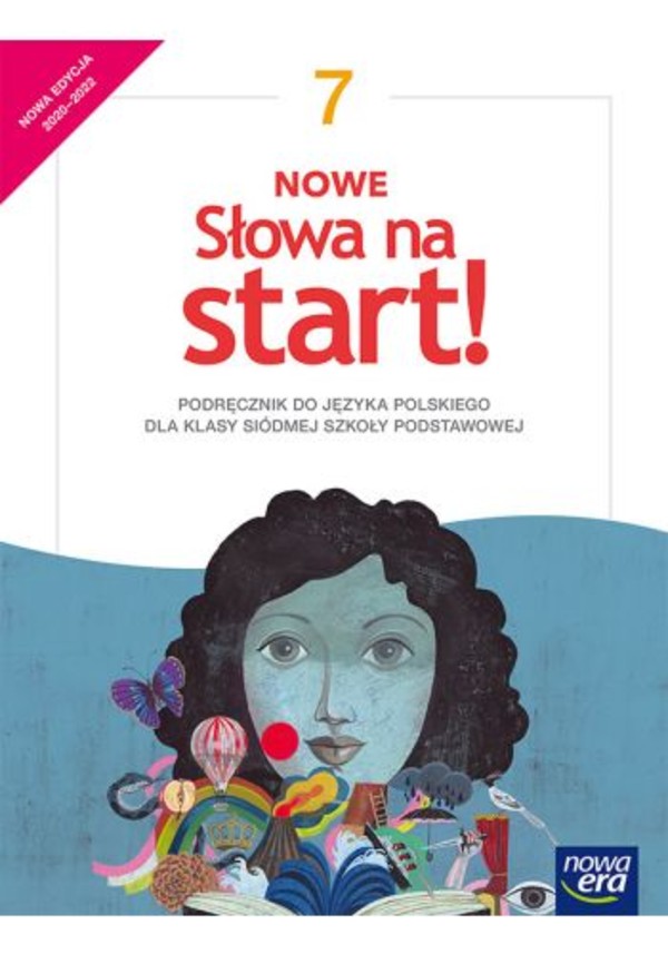 Nowe Słowa na start! 7 Podręcznik do języka polskiego dla klasy siódmej szkoły podstawowej Nowa edycja 2020-2022