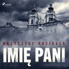 Imię Pani - Audiobook mp3