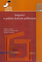 Imigranci w polskim dyskursie publicznym - pdf