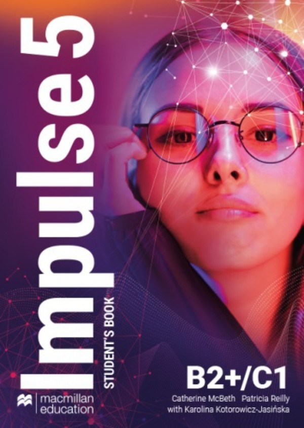 Impulse 5. B2+/C1. Student`s Book Książka ucznia papierowa + książka cyfrowa