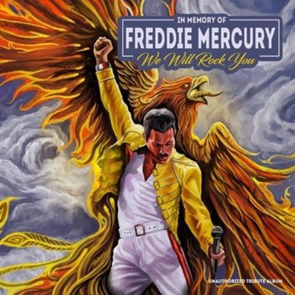 In Memory Of Freddie Mercury We Will Rock You