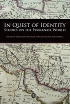 In Quest of Identity. Studies on the Persianate World - mobi, epub