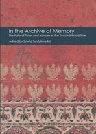 In the Archive of Memory. The Fate of Poles and Iranians in the Second World War - mobi, epub