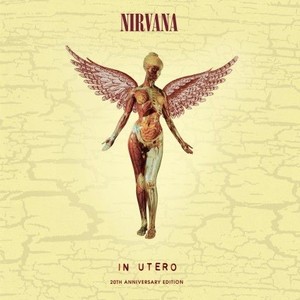 In Utero - 20th Anniversary (Remastered)