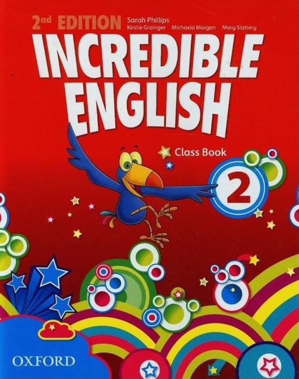 Incredible English 2. Class Book Podręcznik 2nd edition