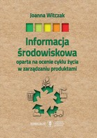 Informacja środowiskowa oparta na ocenie cyklu życia w zarządzaniu produktami - pdf