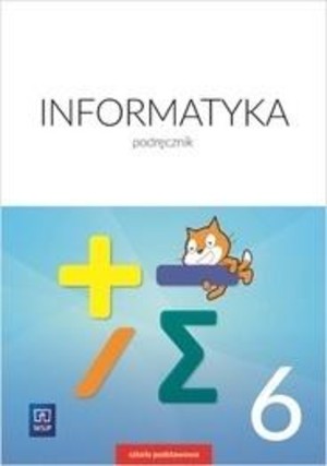Informatyka kl. 6 Podręcznik Nowa podstawa programowa - wyd. 2019