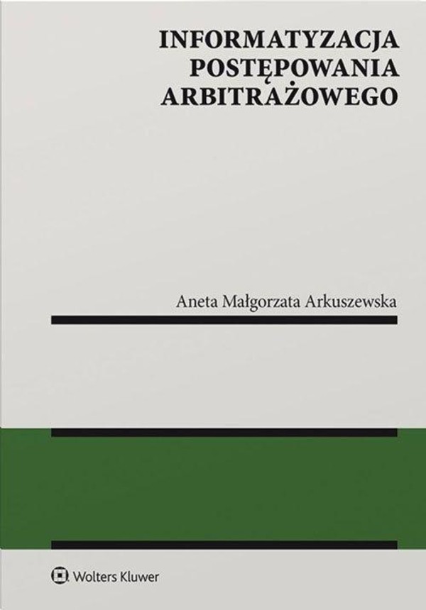 Informatyzacja postępowania arbitrażowego