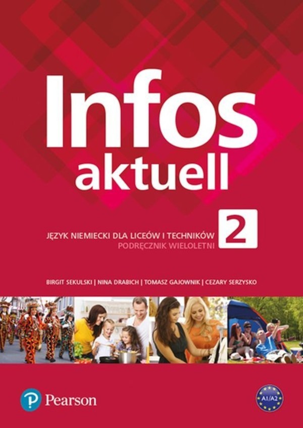 Infos aktuell 2. Język niemiecki. Podręcznik + kod (Interaktywny podręcznik) kod wklejony Po podstawówce, 4-letnie liceum i 5-letnie technikum