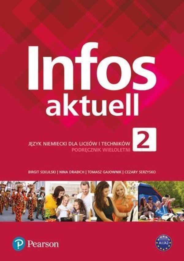 Infos aktuell 2. Język niemiecki. Podręcznik + kod (Interaktywny podręcznik) Pack