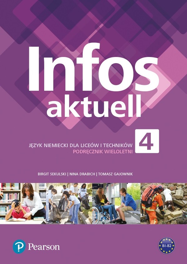 Infos aktuell 4. Język niemiecki. Podręcznik + kod (Interaktywny podręcznik)
