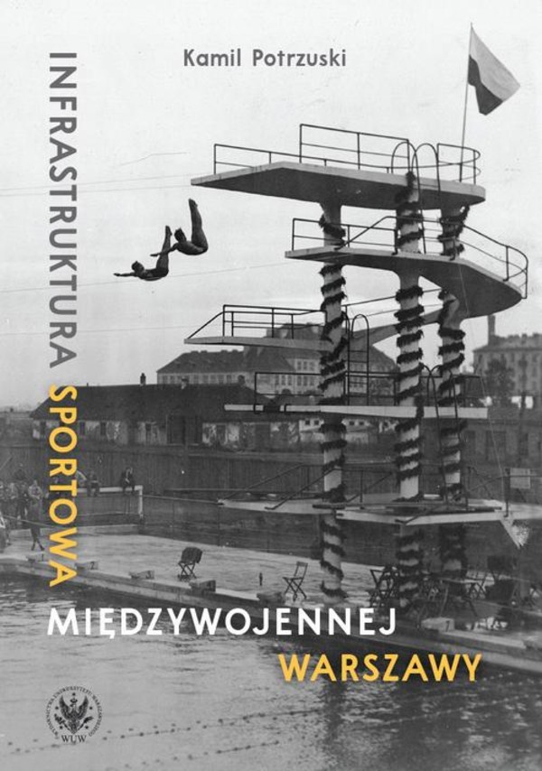 Infrastruktura sportowa międzywojennej Warszawy - mobi, epub, pdf