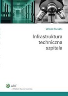 Okładka:Infrastruktura techniczna szpitala 