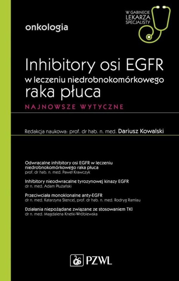 Inhibitory osi EGFR w leczeniu niedrobnokomórkowego raka płuca Najnowsze wytyczne