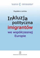 Inkluzja polityczna imigrantów we współczesnej Europie - pdf